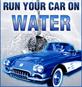 Click here for info on running your car on water